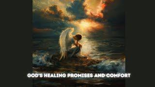 God's Healing Promises and Comfort