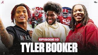 "I Want ALL The Smoke!" Alabama Captain Tyler Booker's HATRED for Auburn, IMG to Bama... | Ep. 10