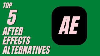 Top 5 Best AFTER EFFECTS Alternatives (Free & Paid)