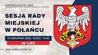 Sesja nr LXX w dniu 19 grudnia 2022, godz. 14:00