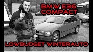 Projekt Low Budget Winterauto Teil 1 - BMW im Winter fahren für 500 Euro ?!