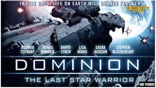 Dominion: The Last Star Warrior - Full Movie | Hollywood Action Movie | Sci-Fi, Thriller