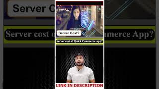 Monthly Server cost of Quick Commerce App | Quick Commerce App Development & Business Models #short