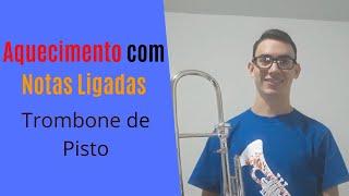 Trombone de Pisto (Aquecimento)