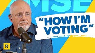 Dave Ramsey Explains Who He’s Voting For