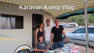 Karavan Kamp Vlog | Mersin Kamp Alanı, Aileme Sürpriz Yaptık