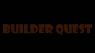 BUILDER QUEST GT