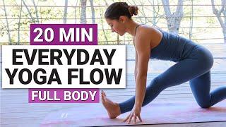 20 Min Everyday Yoga Flow | Full Body Daily Yoga For All Levels