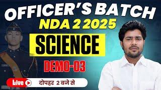 NDA 2 2025 Officers Online Batch Science Demo Class 3| Best NDA 2 2025 Online Course |Nda Classes