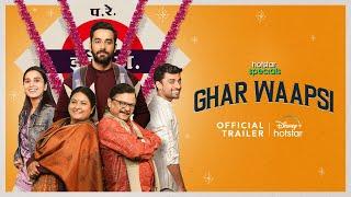 Hotstar Specials Ghar Waapsi | Official Trailer | Streaming from 22nd July | DisneyPlus Hotstar