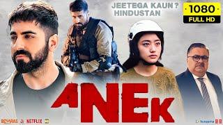 Anek Full Movie 2022 | Ayushmann Khurrana, J.D. Chakravarthy, Andrea Kevichusa | HD Facts & Review