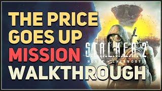 The Price Goes Up STALKER 2 Heart of Chornobyl