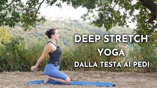 YOGA DEEP STRETCH // Flow per Tutto il Corpo DALLA TESTA AI PIEDI