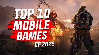 Top 10 Mobile Games of 2025! NEW GAMES REVEALED. Android and iOS!