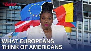 Leslie Jones Can’t Believe What Europeans Think of Americans | The Daily Show