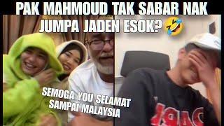 PAK MAHMOUD TAK SABAR JADEN DAN KK CHIMA NAK DATANG MALAYSIA!