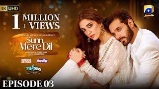 Sunn Mere Dil Episode 03 - [Eng Sub] Digitally Presented by Lux and Happilac Paints - 16th Oct 2024