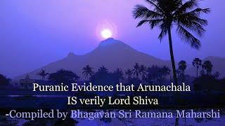 Arunachala IS Verily Lord Siva - Puranic Evidence