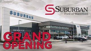 Suburban Ford of Waterford - GRAND OPENING