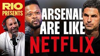 Patrice Evra - Arsenal Is Like Watching Netflix, Always Waiting for the Next Season 