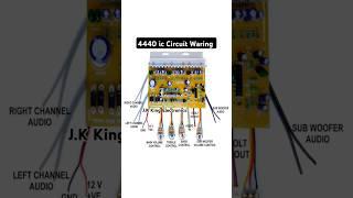 4440 ic circuit Board wiring J.K KING ELECTRONICS#ytshorts#shortvideo #youtubeshort#trendingshorts