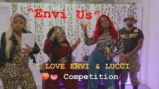 Queen Envi - “Envi Us” featuring @LucciVee   “I LOVE ENVI & LUCCI”  Competition‼️