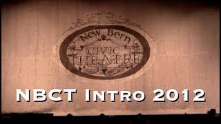 New Bern Civic Theatre Intro 2012