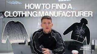 How to Find a Reliable Clothing Manufacturer