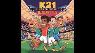  Trực tiếp: DH21.7 FC   DH21.5 FC  K21 SUU SUPPER FRIENDSHIP CUP