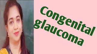 CONGENITAL GLAUCOMA|| JUVENILE GLAUCOMA|| DEVELOPMENTAL GLAUCOMA||GONIOTOMY||TRABECULOTOMY