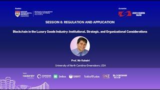 2024 NTU Blockchain Symposium: Blockchain in the Luxury Goods Industry: Institutional, Strategic ...