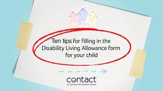 10 tips for filling in the Disability Living Allowance form