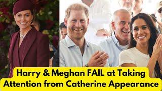 Meghan Markle FAIL at Taking Attention from Catherine Appearance