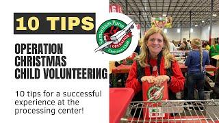 Operation Christmas Child - 10 tips for volunteering at the OCC Processing Center  2024