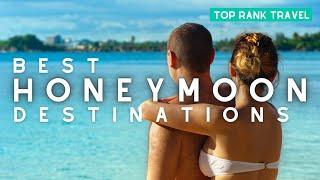 Top 10 Best Honeymoon Destinations | Travel Video