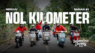 MENUJU NOL KILOMETER : BAGIAN 1