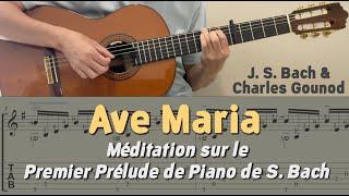 Ave Maria / J. S. Bach & Charles Gounod (Guitar) [Notation + TAB]