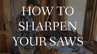 How to Sharpen Your Saws