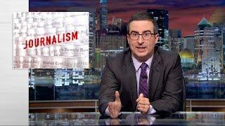 Journalism: Last Week Tonight with John Oliver (HBO)