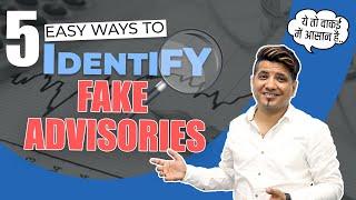 5 Easy Ways to Identify Fake Advisory Companies!