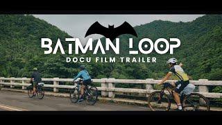 Trailer: The Epic Batman Loop Expedition | Bike Ride in Infanta-Real Quezon | Docu Film