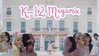 Melanie Martinez (ft. @suqarplxm) - K12 Megamix