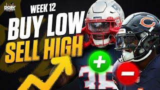 10 Buy LOW/Sell HIGH Fantasy Football Targets | NFL Week 12 Advice