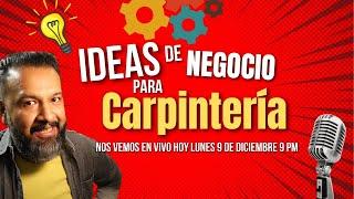 Ideas de Negocio para carpintería, genera ingresos extras