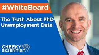 The Truth About PhD Unemployment Data