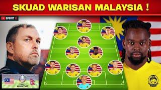 DIUMUMKAN ! ini Skuad NGERI Harimau Malaya vs Nepal ! Full Pemain Warisan Malaysia !