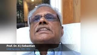 KANE 1975 - 1976 Secretary Prof.  Dr.  K J Sebastian on KANE's Golden Jubilee