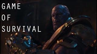 Avengers: Infinity War || Game Of Survival