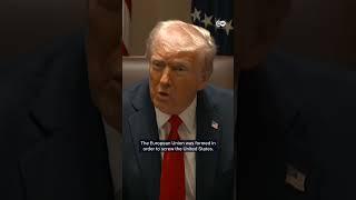 Trump says EU was created to "screw over the US" | DW News