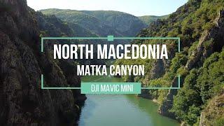 Matka Canyon | North Macedonia | Drone Video | Film z Drona | 2021